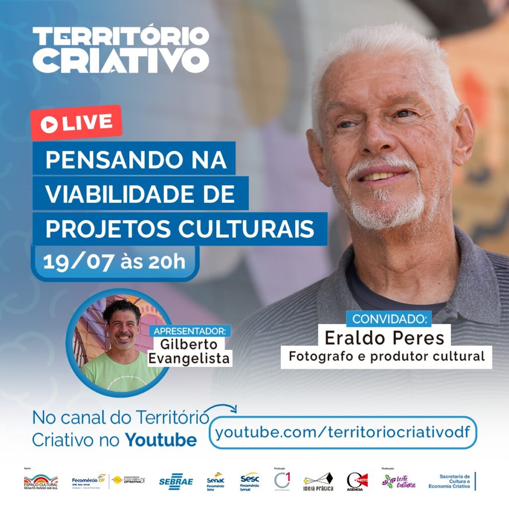 Cartaz com informações da live sobre viabilidade de projetos culturais. em destaque a imagem do fotógrafo Eraldo Peres, um homem branco de cabelos grisalhos.